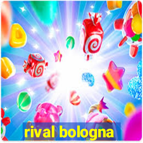 rival bologna